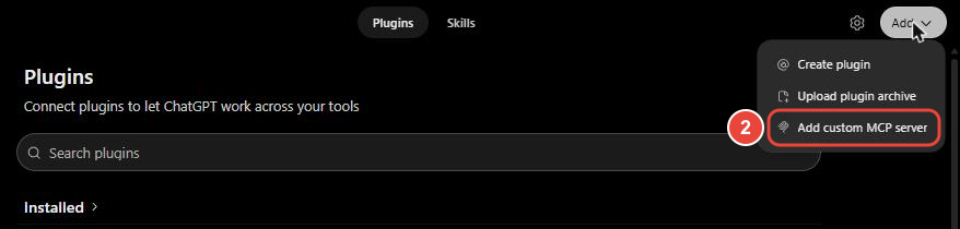 ChatGPT 的 Plugins 页面,Add 菜单已打开,显示 Add custom MCP server